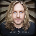 Jason Fowler To Release Debut Christian Album, “I Fall In”