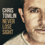 Chris Tomlin To Release “Never Lose Sight” October 21