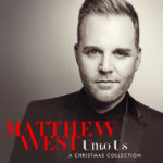 Matthew West Releases New Christmas Project Oct. 21