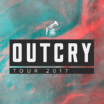 OUTCRY: Spring 2017 Tour Dates and Line-Up Announced