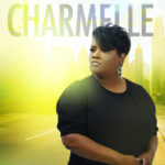 DREAM Label Group Signs Singer Songwriter Charmelle Cofield