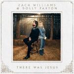 ZACH WILLIAMS’ “THERE WAS JESUS” GOES GOLD