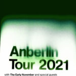 Live Nation Presents Anberlin 2021 Tour