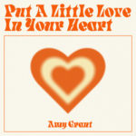 Amy Grant Releases New Single and Video for “Put a Little Love in Your Heart”