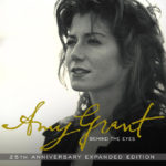 Amy Grant’s Releases “Behind the Eyes (25th Anniversary Expanded Edition)”