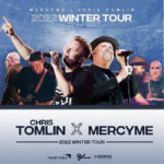 Chris Tomlin X MercyMe: A Winter Tour Dates Announced