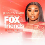 Jekalyn Carr to Perform on FOX and Friends this Sunday, Dec. 10