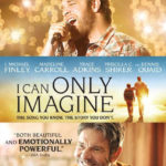 “I Can Only Imagine” To Release on DVD, Blu-ray and Digital in June