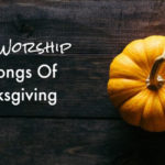 Celebrate The Season Of Thanksgiving: 12 Songs From Dream Label Group