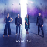 Lauded Vocal Group, Avalon, Releases “Called”