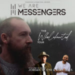 We Are Messengers Headlines 30-City Fall Tour with Jordan St. Cyr and Ryan Ellis